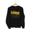 May The Gains Be With You Sweastshirt KM