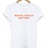 Mental Health Matters T-Shirt KM