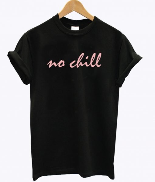 No-Chill T-Shirt KM