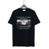 The Mountains are Calling and I must Go Yosemite T-Shirt KM
