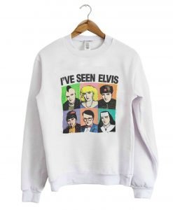 I’ve Seen Elvis Sweatshirt KM