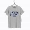 Socially Distant T-Shirt KM