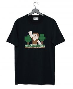 Punching Trees Gives Me Wood T-Shirt KM