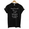 Always Be Yourself Unless You Can Be A Unicorn Then Always Be A Unicorn T-Shirt KM