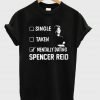 Mentally Dating Spencer Reid T-Shirt KM
