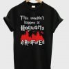 This Wouldn’t At Hgwarts Red For Ed T-Shirt KM