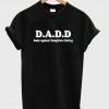 Dads againts daughters dating t-shirt KM