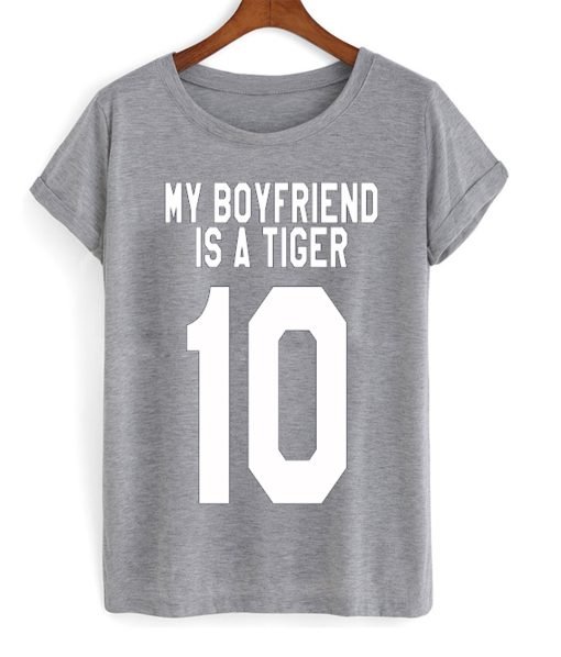 My Boyfriend Is A Tiger T-Shirt KM