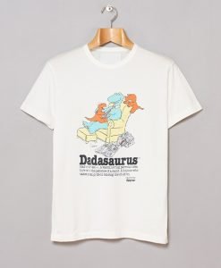 80s Dadasaurus Dinosaurs Cliff Galbraith Funny Cartoon Cute Dad T-Shirt KM