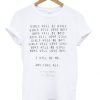 Girls Will Be Girls Quote T-Shirt KM