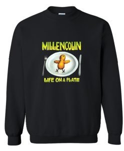Millencolin Life On A Plate Punk Rock Sweatshirt KM