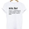 Sister Definition T-Shirt KM