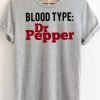 Blood Type Dr Pepper T-Shirt KM