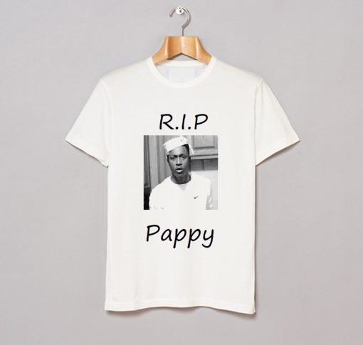 R.I.P Pappy T Shirt KM