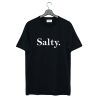 Salty T Shirt KM