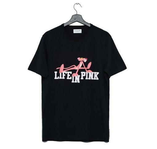 Life In Pink Panther T Shirt KM
