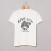 Love Sick My Melody T Shirt KM