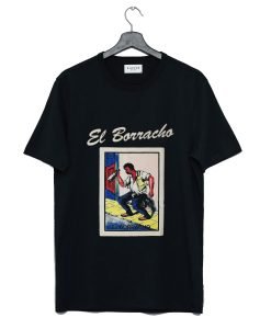 Mexican Bingo Inspired El Borracho T Shirt KM