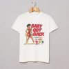 Baby Got Back T Shirt KM