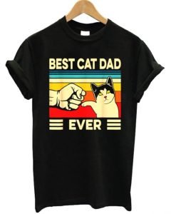 Best Cat Dad Ever T-Shirt KM