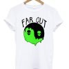 Far Out Yin Yang Alien Planet T-Shirt KM