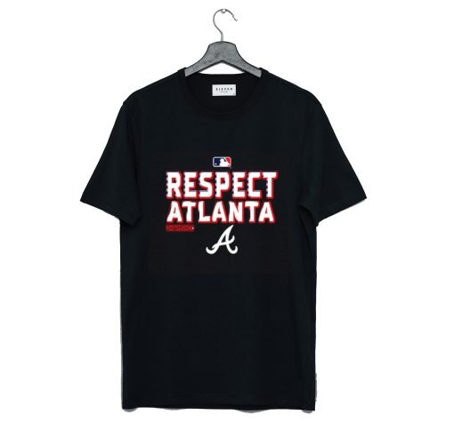 Respect Atlanta Braves T Shirt KM