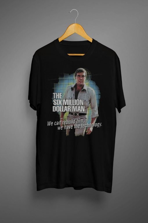 The Six Million Dollar Man T Shirt KM