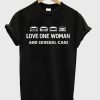Love One Woman And Several Cars T-Shirt KM