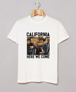 OC California Here We Come T Shirt KM