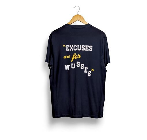 Spencer Lee Excuses Are for Wusses T Shirt KM Back