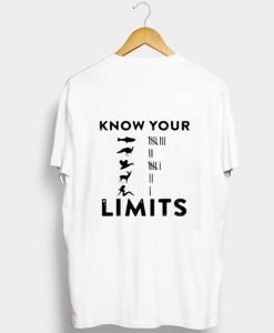 Know Your Limits T-Shirt KM