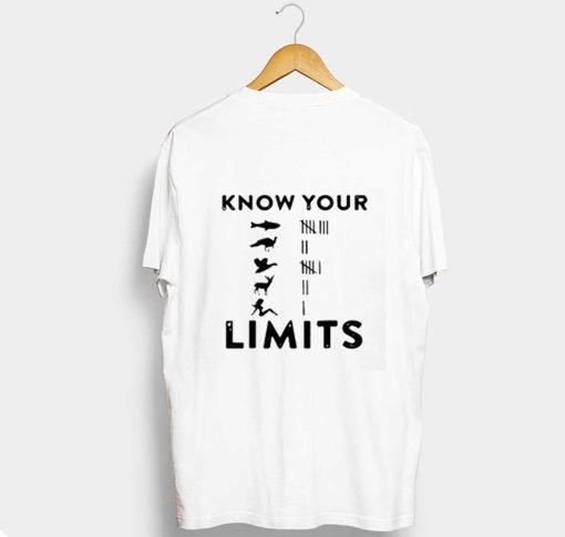 Know Your Limits T-Shirt KM