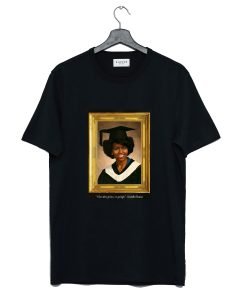 Michelle Obama Graduation Portrait When they go low we go high T-Shirt KM