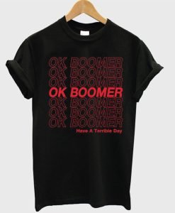 Ok Boomer T Shirt KM