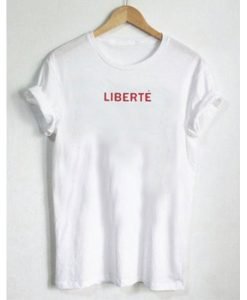 Liberte T Shirt KM