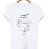 Let’s handle This Like Adults T-Shirt KM