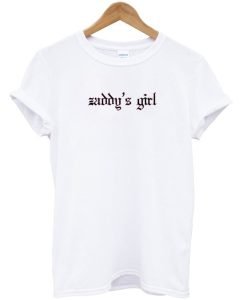 Zaddy’s Girl T-Shirt KM