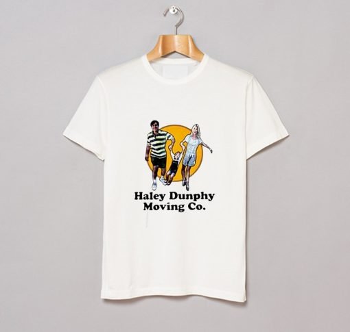 Haley Dunphy Moving Co T Shirt KM