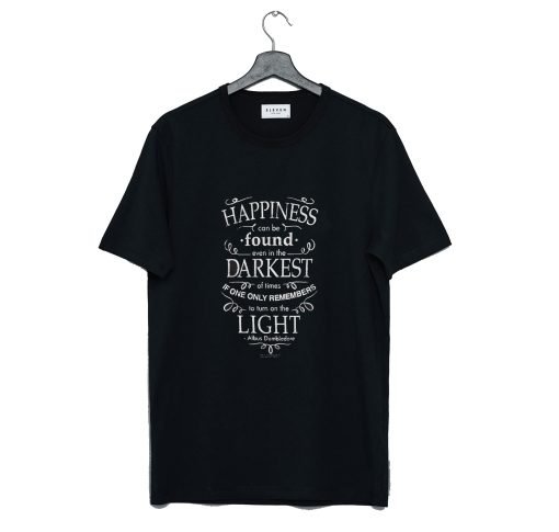 Harry Potter Dumbledore Happiness Quote T Shirt KM