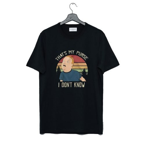 King Of The Hill Bobby Hill That’s My Purse T Shirt KM