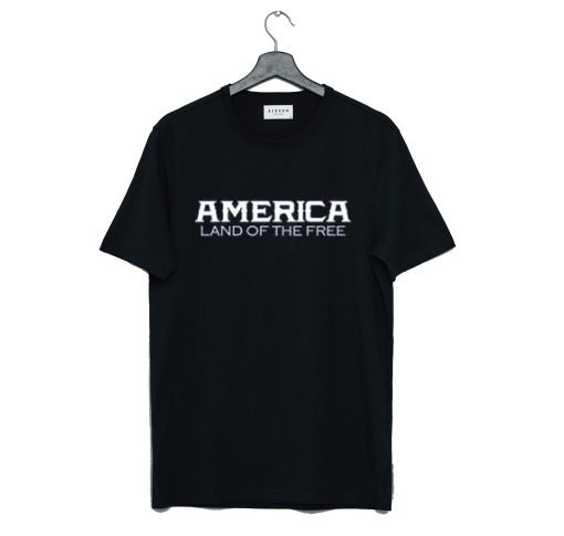 Chris Pratt America Land of the Free T-Shirt KM