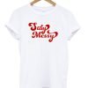 Stay Messy T-Shirt KM