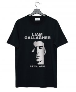 Liam Gallagher Oasis As You Were T-Shirt KM